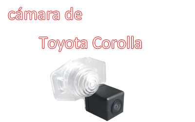Cámara de espejo retrovisor impermeable especial para Toyota Corolla, CA-527